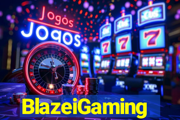 BlazeiGaming