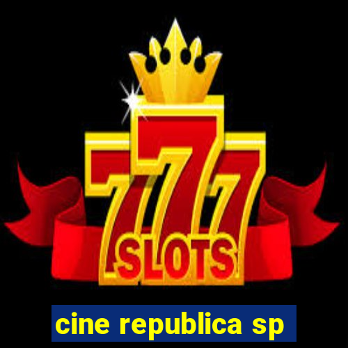 cine republica sp