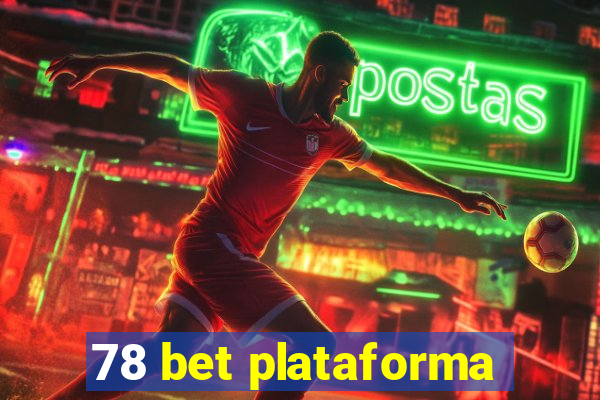 78 bet plataforma