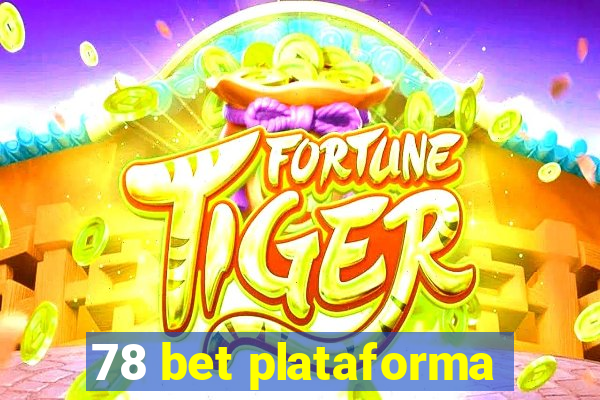 78 bet plataforma