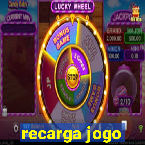 recarga jogo