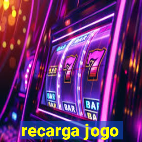 recarga jogo