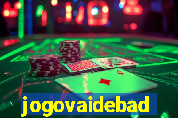 jogovaidebad