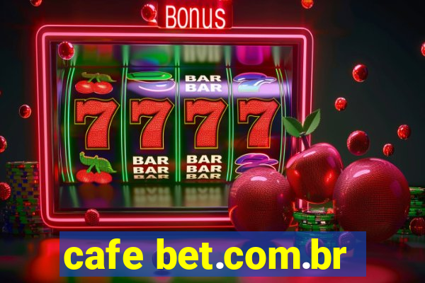 cafe bet.com.br