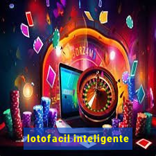 lotofacil inteligente