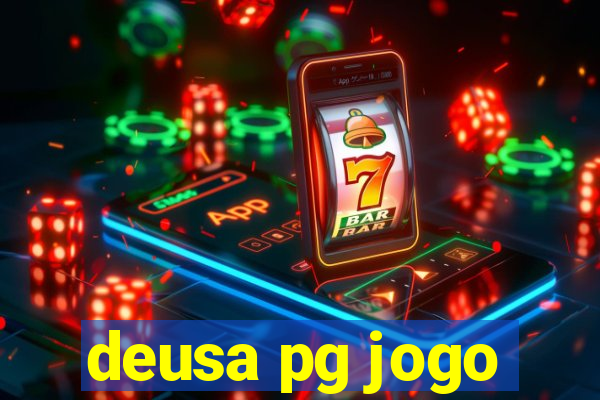 deusa pg jogo