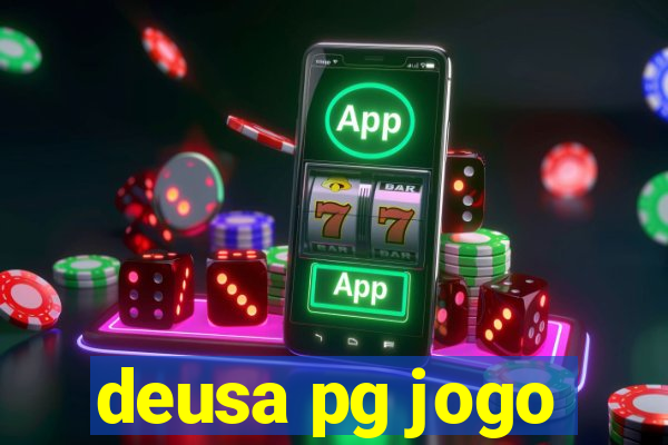 deusa pg jogo