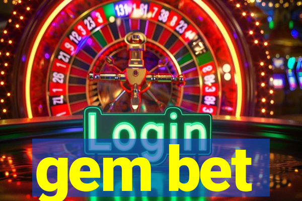 gem bet