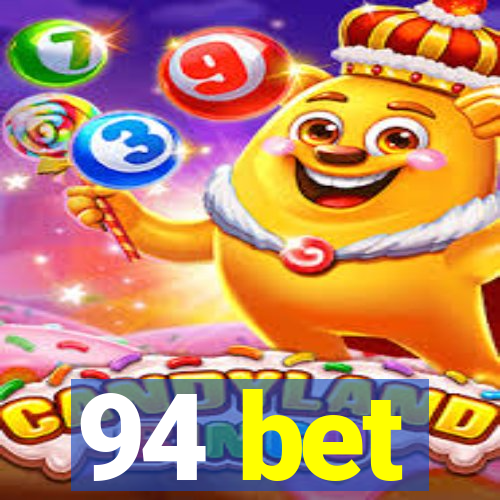 94 bet