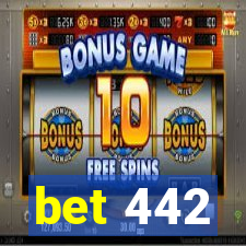 bet 442