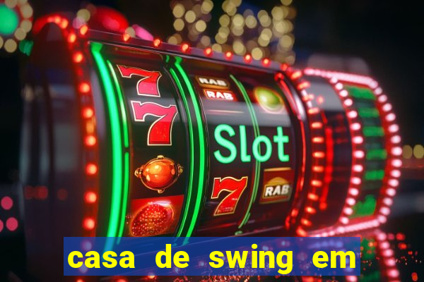 casa de swing em porto seguro