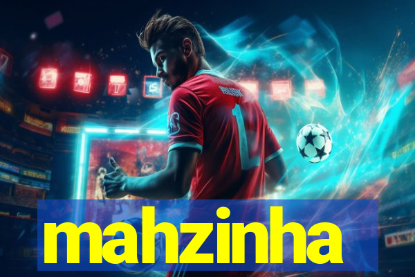 mahzinha