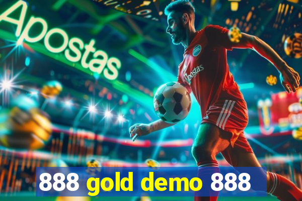 888 gold demo 888