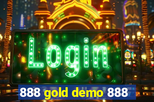 888 gold demo 888