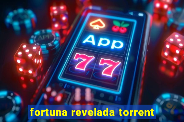 fortuna revelada torrent