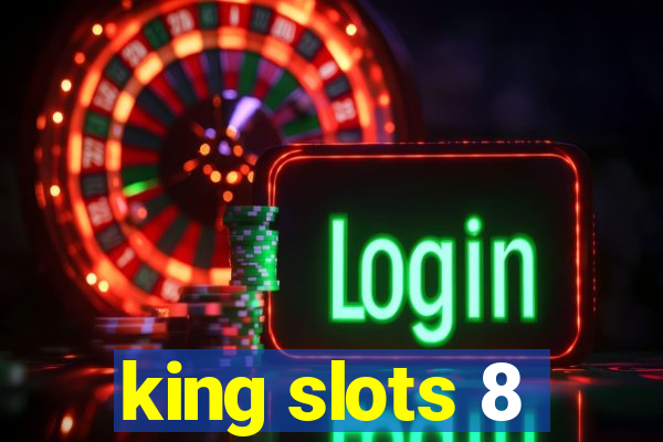 king slots 8