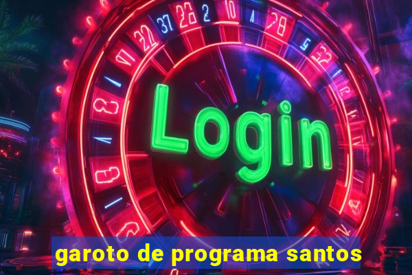 garoto de programa santos