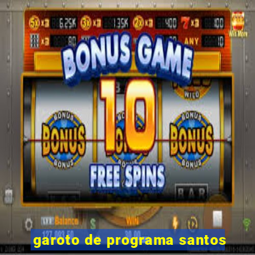 garoto de programa santos