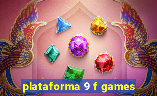 plataforma 9 f games