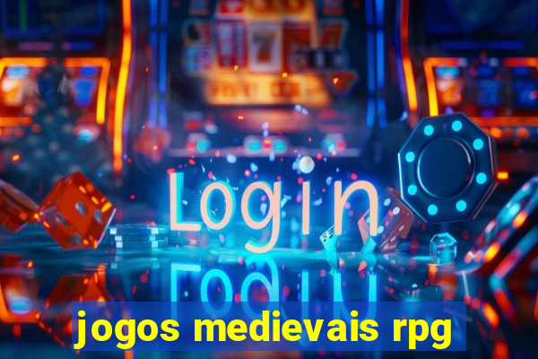 jogos medievais rpg