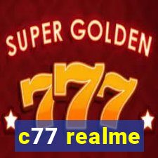 c77 realme