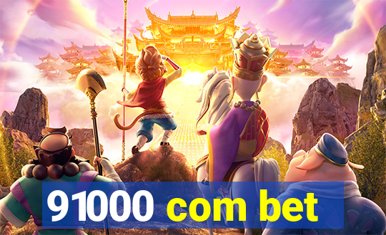 91000 com bet