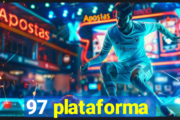 97 plataforma