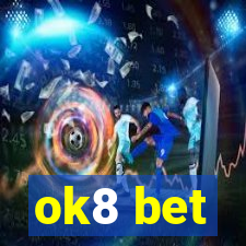 ok8 bet