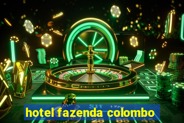 hotel fazenda colombo