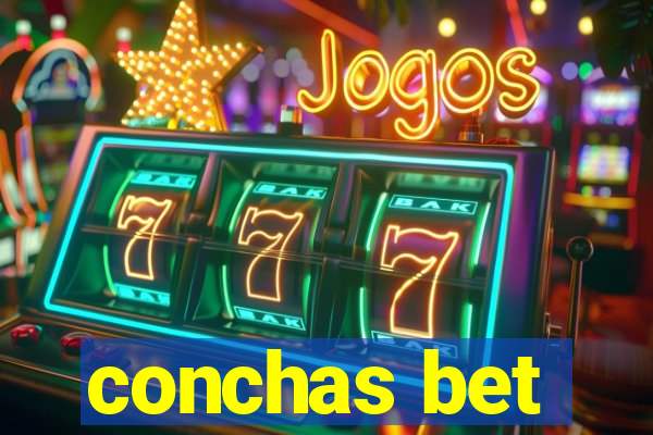 conchas bet