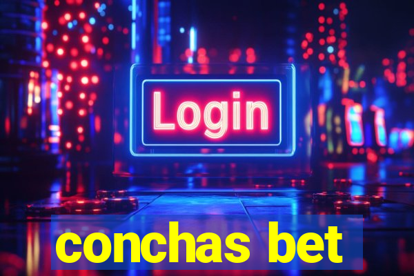 conchas bet