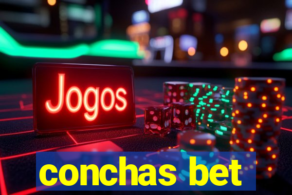 conchas bet