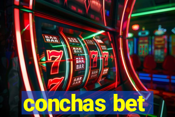 conchas bet