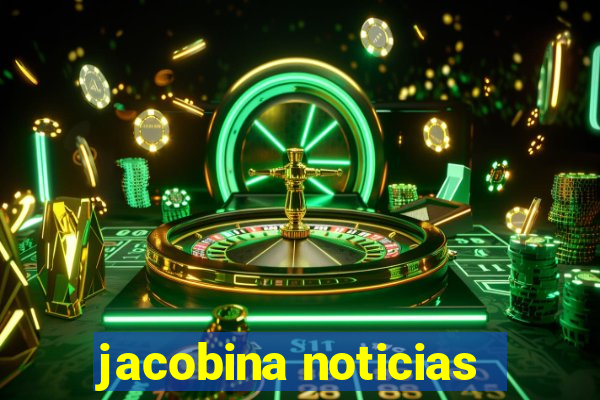 jacobina noticias