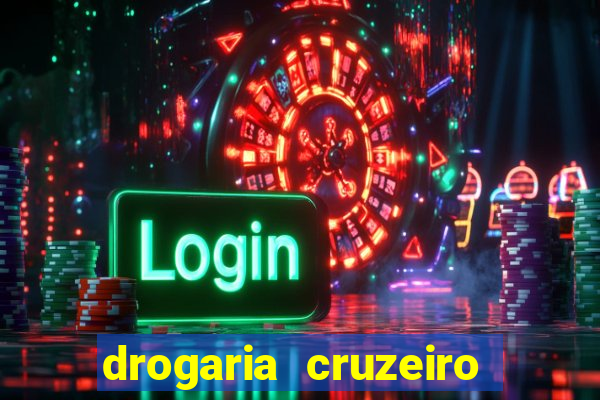 drogaria cruzeiro do sul