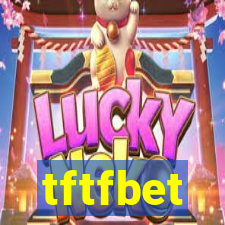 tftfbet