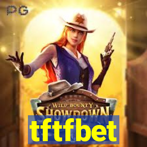 tftfbet