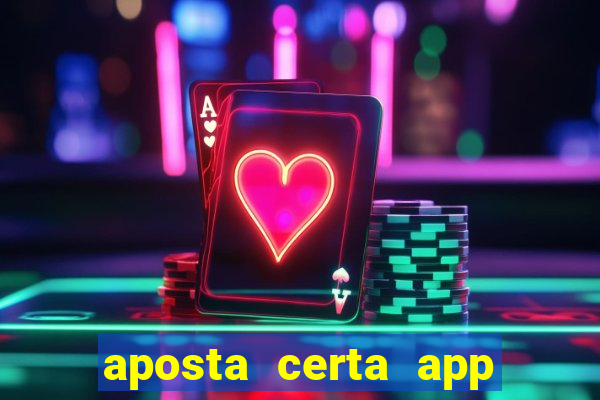 aposta certa app jogo do bicho