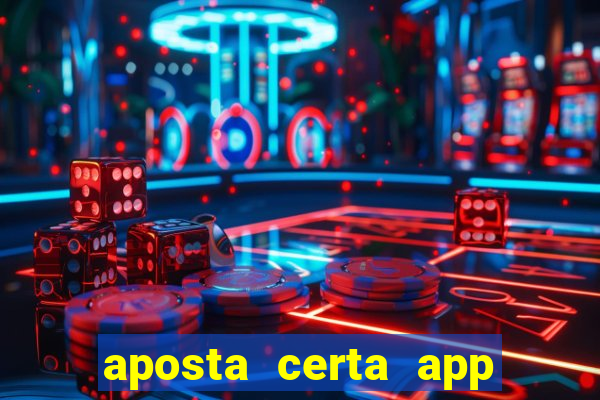 aposta certa app jogo do bicho