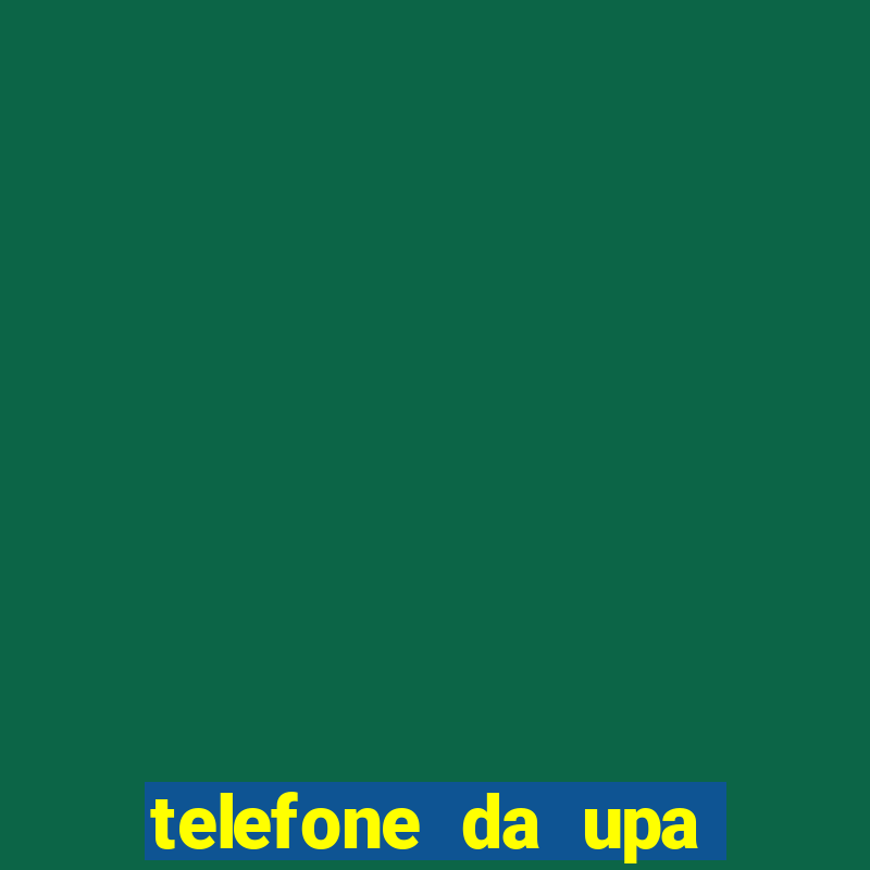 telefone da upa roberto santos