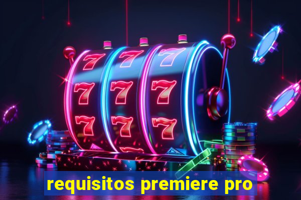 requisitos premiere pro