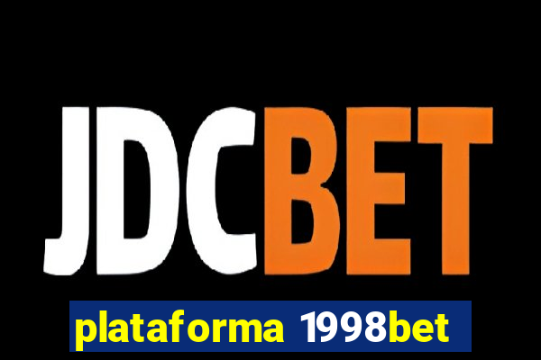 plataforma 1998bet