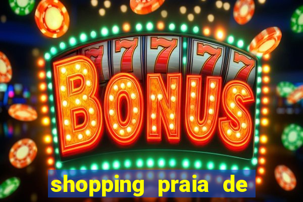 shopping praia de belas cinema