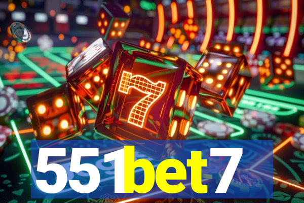 551bet7