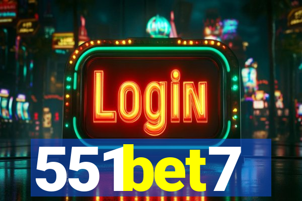 551bet7