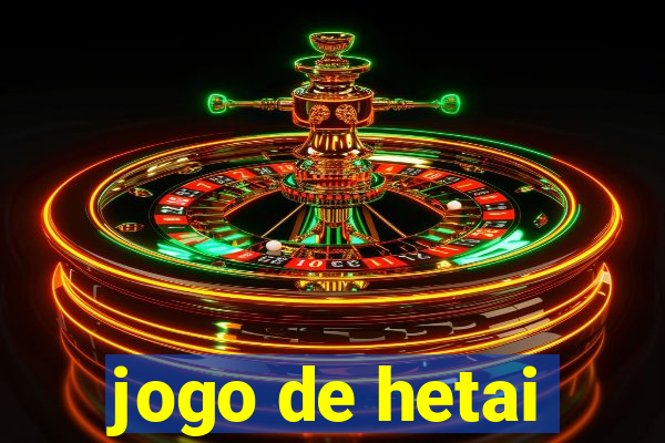 jogo de hetai