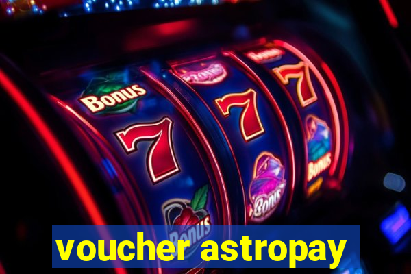 voucher astropay