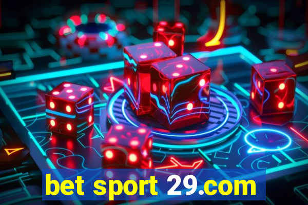 bet sport 29.com