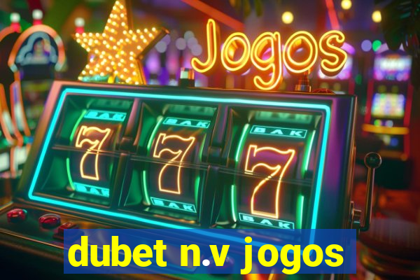 dubet n.v jogos