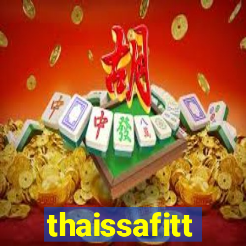 thaissafitt